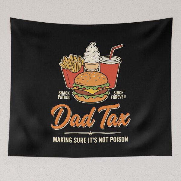 Item preview, Snack Patrol Since Forever Dad Tax Making Sure It's Not Poison Funny Father Parent Humor designed and sold by SofenArt.