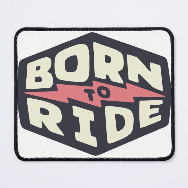 Item preview, Born to ride designed and sold by Coldbrew14.