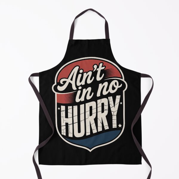 Item preview, Ain’t in No Hurry Shield designed and sold by OldGloryForge.