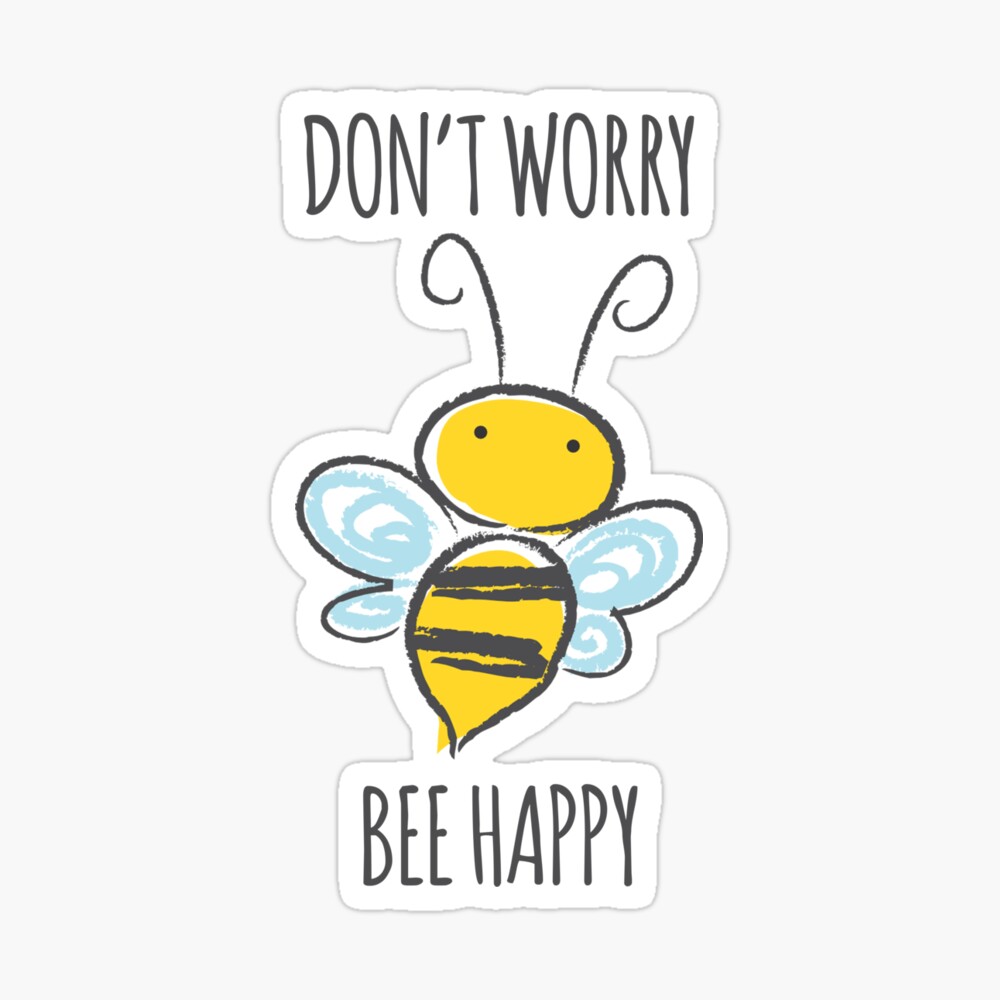 Don T Worry Bee Happy Kids T Shirt By Red Designs Redbubble