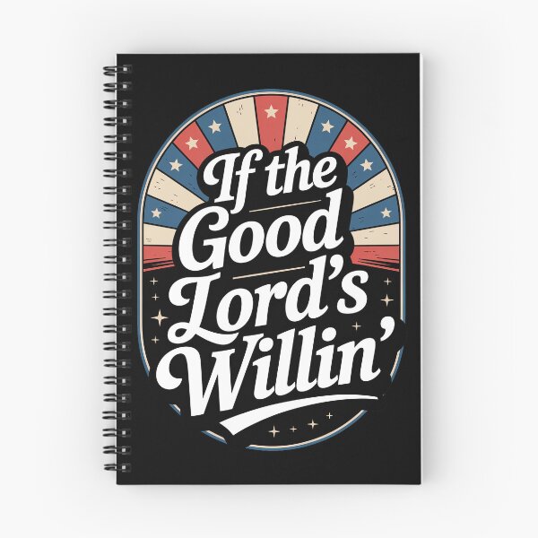 Item preview, Good Lord’s Willin’ Retro Emblem designed and sold by OldGloryForge.