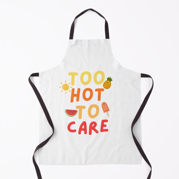 Item preview, TOO HOT TO CARE WITH SUMMER VIBES designed and sold by ZANU creativity.