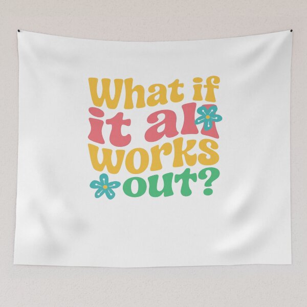 Item preview, What If It All Works Out Optimism Quote Positive Thinking Inspiration designed and sold by JonesFlora2025.