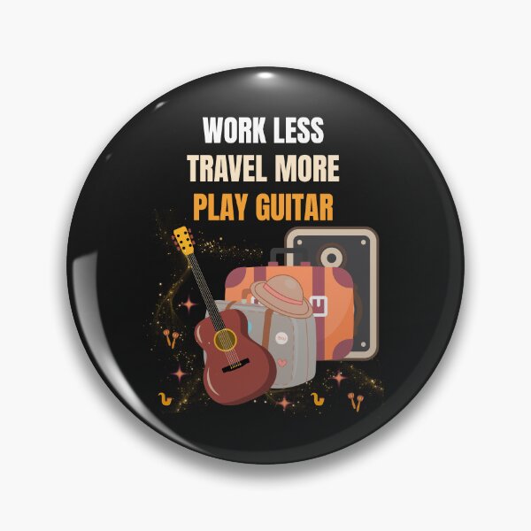 Item preview, Work Less Travel More Play Guitar Funny Music Travel Design designed and sold by Joyful-Pixel.
