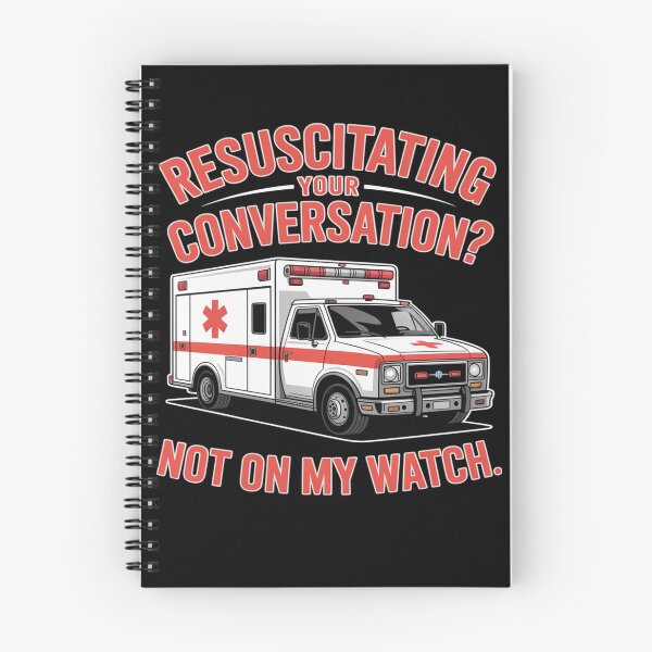 Item preview, EMT Design Resuscitating Your Conversation? Not On My Watch designed and sold by fantasticdesign.