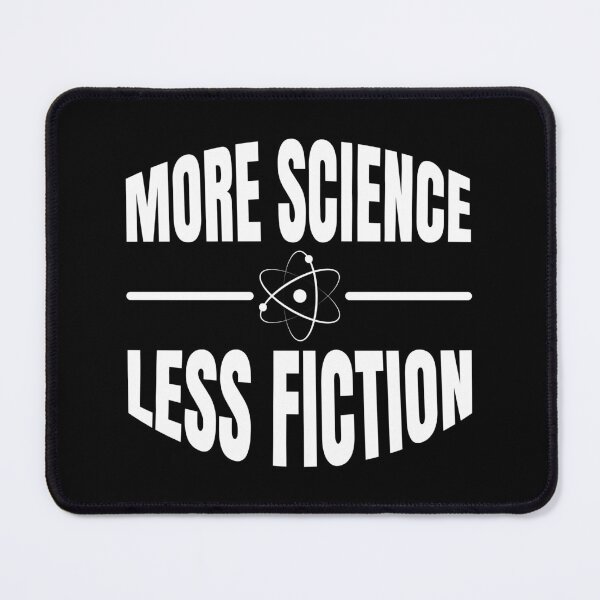 Item preview, Science Lover More Science Less Fiction Gift designed and sold by ScienceCorner.