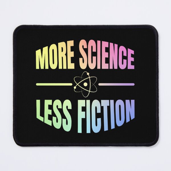 Item preview, Science Lover More Science Less Fiction Gift designed and sold by ScienceCorner.