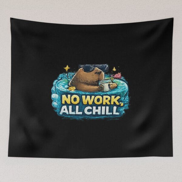 Item preview, No Work All Chill Capybara Relax Mood designed and sold by Hobby-up.