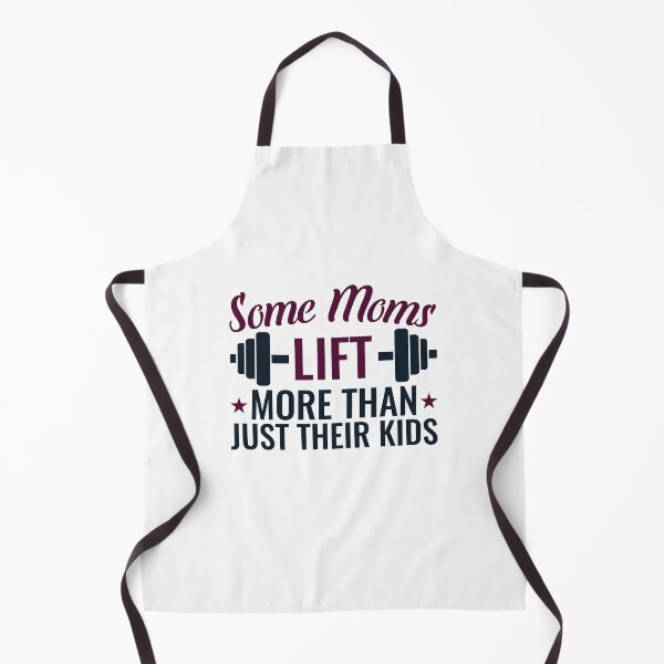Item preview, Weightlifting Mom Some Moms Lift More Than Just Their Kids designed and sold by jaygo.