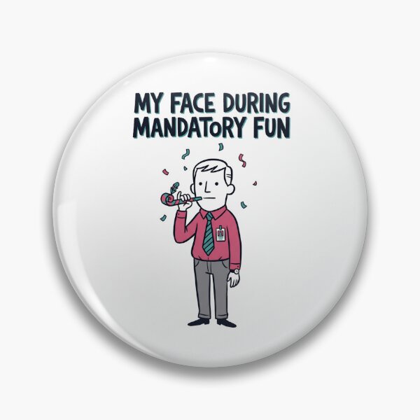 Item preview, My Face During Mandatory Fun Deadpan Office Worker designed and sold by Fenay Designs.