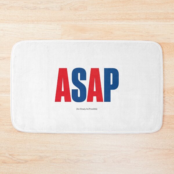 Item preview, ASAP As Slowly As Possible Sarcastic Corporate Jargon designed and sold by Fenay Designs.