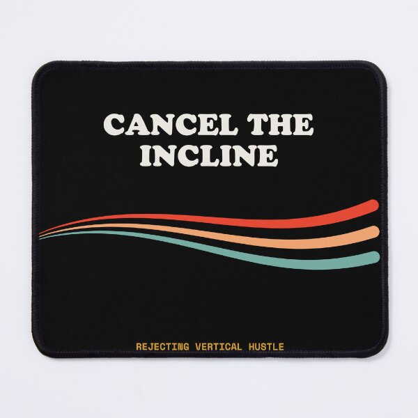 Item preview, Cancel The Incline Ironic Anti Elevation Hiking Retro designed and sold by SlothcoreVibes.