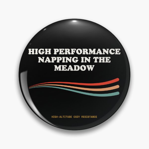 Item preview, High Performance Napping In The Meadow Ironic Cozy Wilderness Retro designed and sold by SlothcoreVibes.