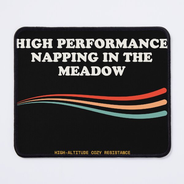 Item preview, High Performance Napping In The Meadow Ironic Cozy Wilderness Retro designed and sold by SlothcoreVibes.