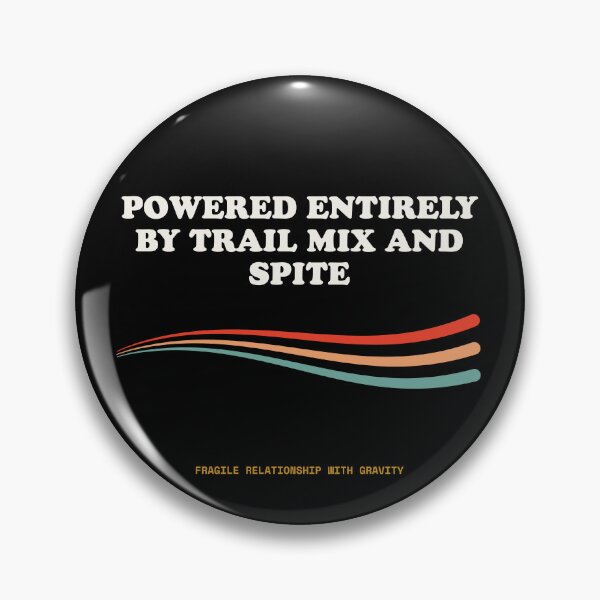Item preview, Powered Entirely By Trail Mix And Spite Ironic Backpacker Culture Retro designed and sold by SlothcoreVibes.