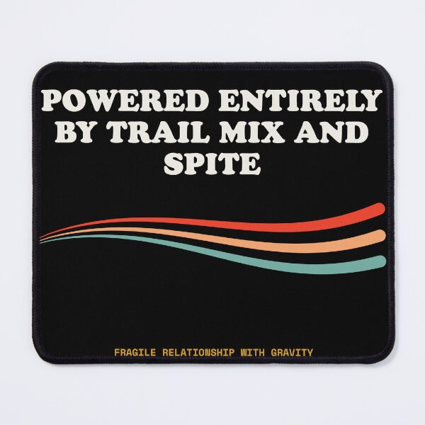 Item preview, Powered Entirely By Trail Mix And Spite Ironic Backpacker Culture Retro designed and sold by SlothcoreVibes.
