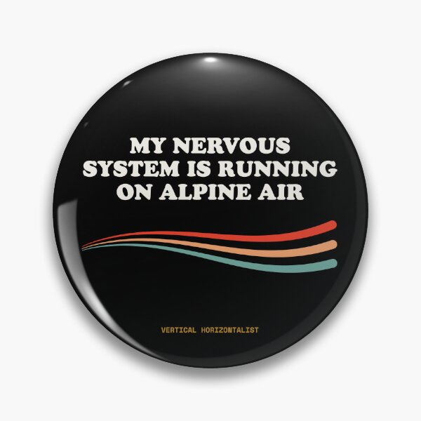 Item preview, My Nervous System Is Running On Alpine Air Funny Cozy Wilderness Retro designed and sold by SlothcoreVibes.
