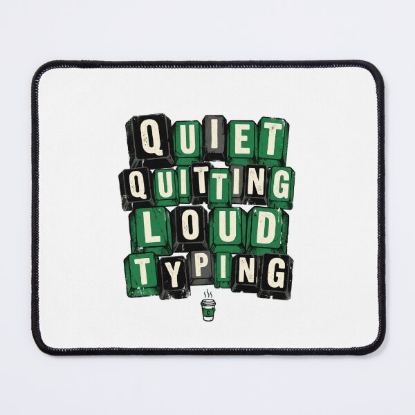 Item preview, Quiet Quitting Loud Typing Keyboard Keys Retro designed and sold by Fenay Designs.