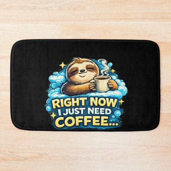 Item preview, Need Coffee Right Now Sleepy Sloth designed and sold by Hobby-up.