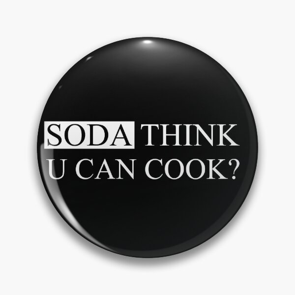 Item preview, Soda think. U can cook? designed and sold by FunnyShop67.
