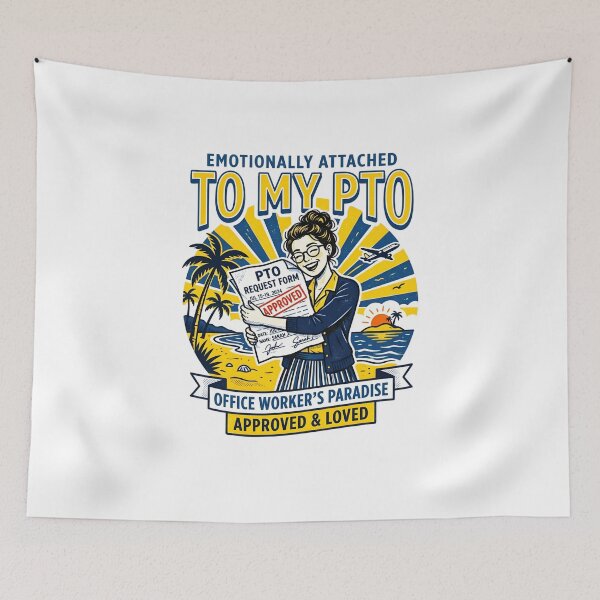 Item preview, Emotionally Attached To My PTO Office Workers Paradise Pop Art designed and sold by Fenay Designs.