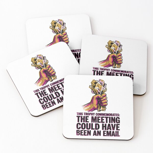Item preview, This Trophy Commemorates The Meeting Could Have Been An Email Sarcastic designed and sold by Fenay Designs.