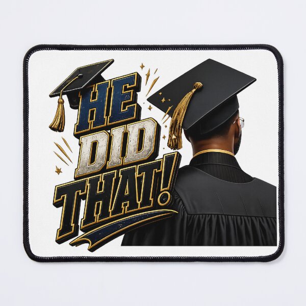 Item preview, Copy of He Did That Graduation 2026 Bold Typographic Desin designed and sold by EverMuse Studio.