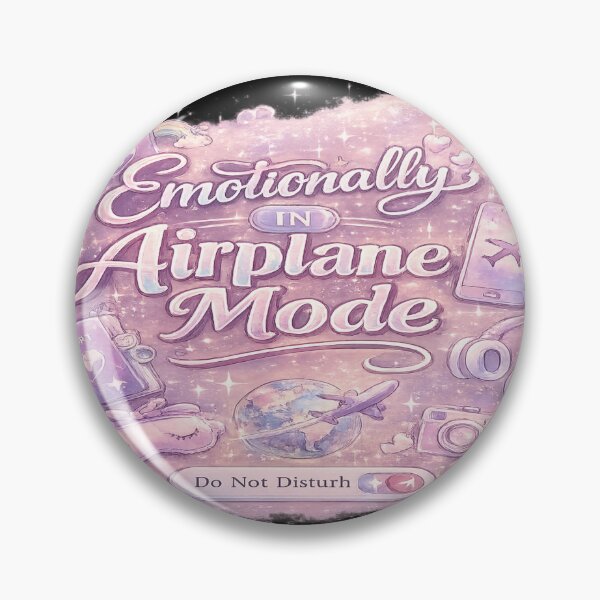 Item preview, Emotionally In Airplane Mode — Do Not Disturb Edition designed and sold by NJDARTIST.