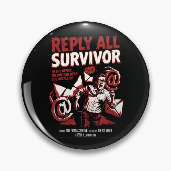 Item preview, Reply All Survivor Retro Horror Movie Parody Style designed and sold by Fenay Designs.