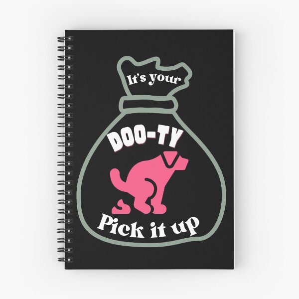 Item preview, It's Your Doo-ty Pick It Up - Funny Dog Poop Bag designed and sold by SunandShade.