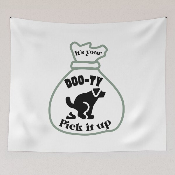 Item preview, It's Your Doo-ty Pick It Up - Funny Dog Poop Bag designed and sold by SunandShade.