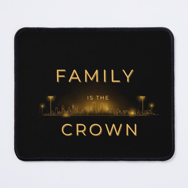 Item preview, Family Is A Crown – Elegant Family Quote Design designed and sold by gluxdesing.