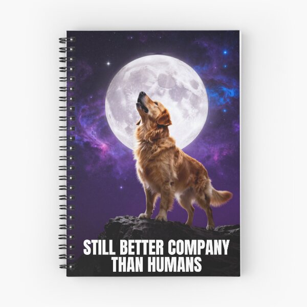 Item preview, Still Better Company Than Humans | Space Golden Retriever Galaxy Art designed and sold by GoldenPaw Society.