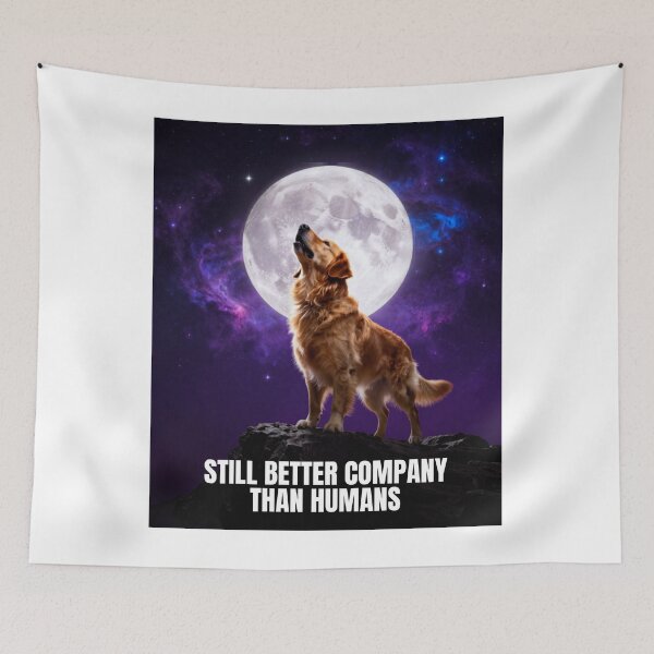 Item preview, Still Better Company Than Humans | Space Golden Retriever Galaxy Art designed and sold by GoldenPaw Society.