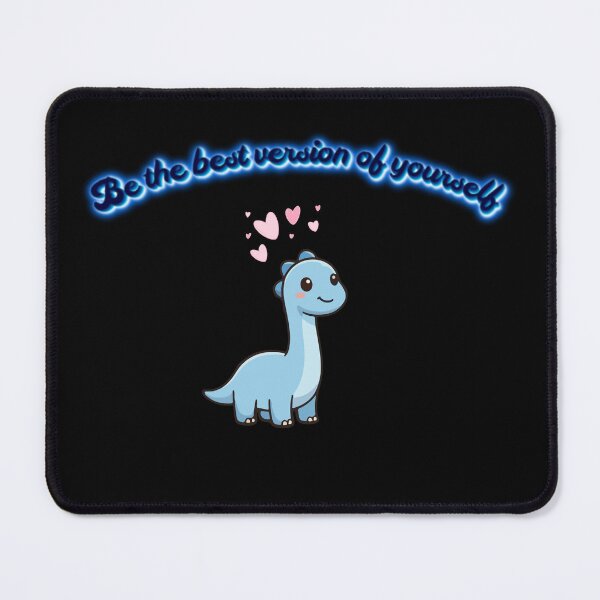 Item preview, Be The Best Version Of Yourself Cute Dino Graphic designed and sold by thazinart.