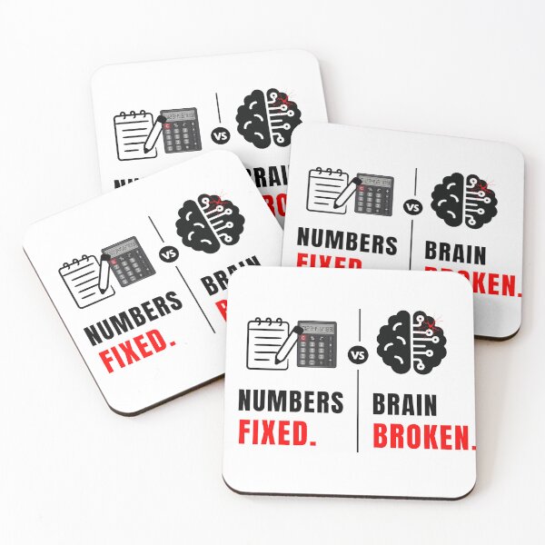 Item preview, Numbers Fixed Brain Broken Accounting Humor Design Audit Burnout Meme designed and sold by FCA SIR MERCH .