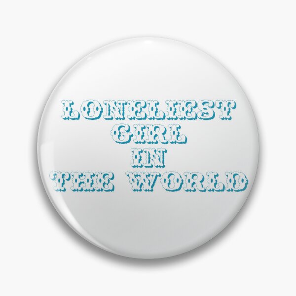 Item preview, loneliest girl in the world (blue) designed and sold by dyldesignz.