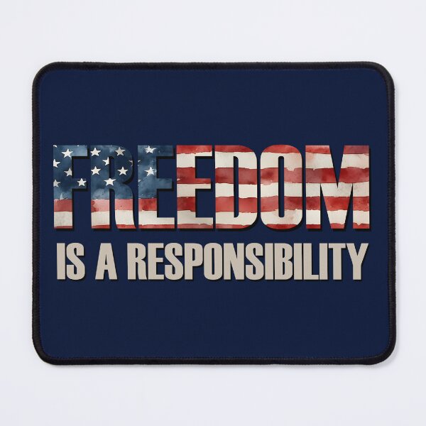 Item preview, Freedom is a Responsibility designed and sold by StrokeONoGenius.
