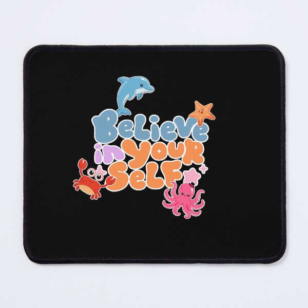 Item preview, Believe In Yourself Cute Under And The Sea Ocean Life designed and sold by thazinart.