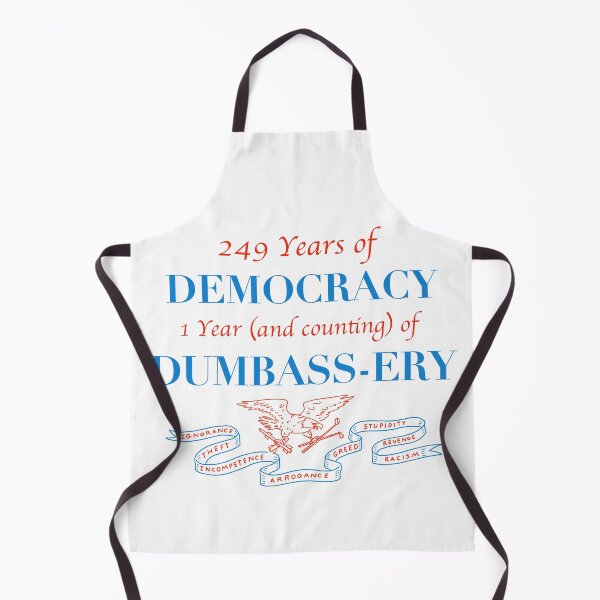 Item preview, Democracy to Dumbass-ery designed and sold by Phil Marden.