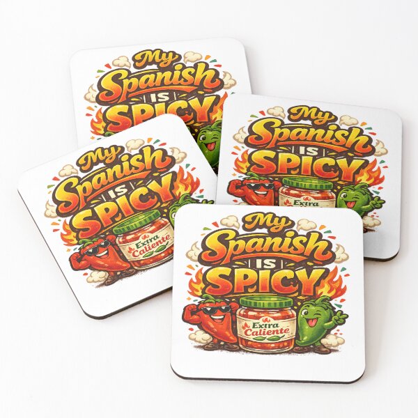 Item preview, My Spanish Is Extra Caliente designed and sold by Dresut.