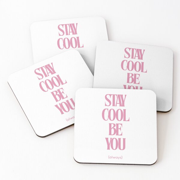 Item preview, STAY COOL BE YOU designed and sold by MoodFactoryy.