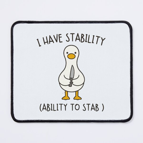 Item preview, Silly Goose Stability Stab Meme designed and sold by happiecatstore.