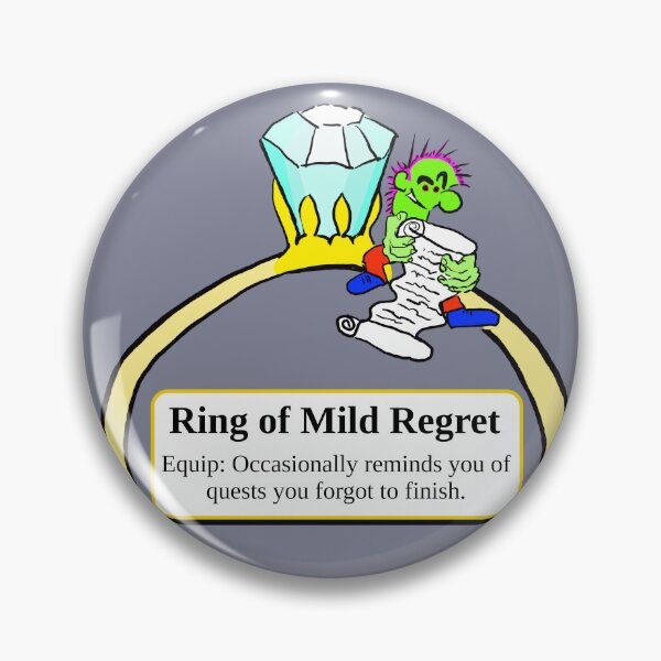 Item preview, Ring of Mild Regret - Equip: Occasionally reminds you of quests you forgot to finish. designed and sold by LittleGreyMan2026.