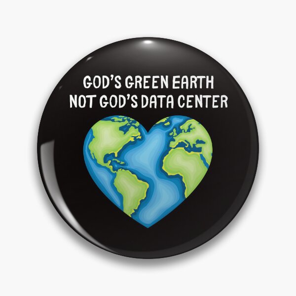 Item preview, God's Green Earth, Not God's Data Center designed and sold by SarcastiCrafts.