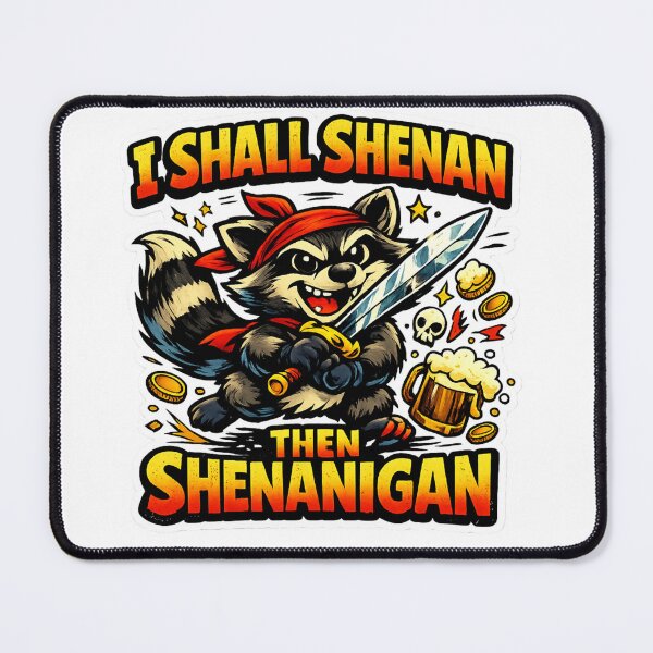 Item preview, I Shall Shenan Then Shenanigan – Funny Raccoon Sword T-Shirt designed and sold by MerchlyMike.
