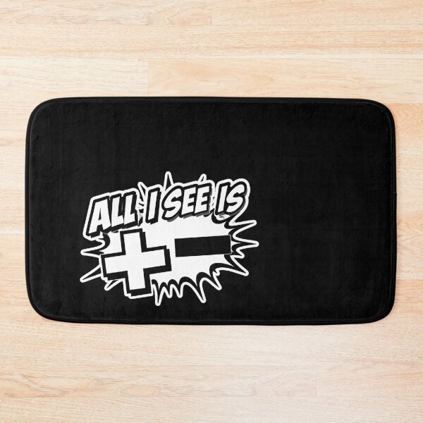 Item preview, All I See Is + and − designed and sold by ELdante.