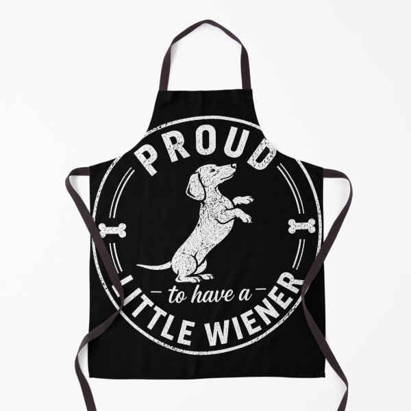 Item preview, Proud to Have a Little Wiener Dachshund Dog designed and sold by bosamji.