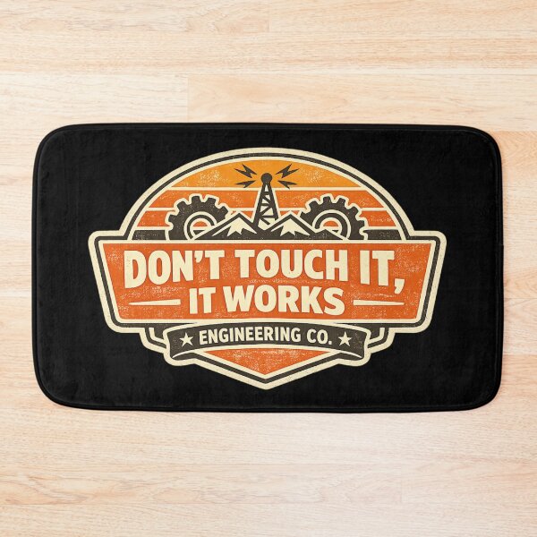 Item preview, Don’t Touch It It Works – Vintage Engineering Humor Retro Badge designed and sold by MartBook.