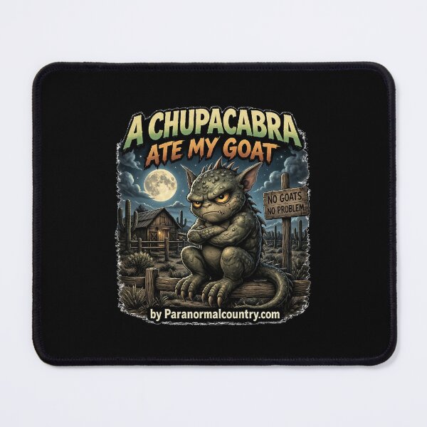 Item preview, A Chupacabra Ate My Goat designed and sold by ParanormalCount.